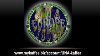 www.mykaffea.biz/account/UNA-kaffea
 