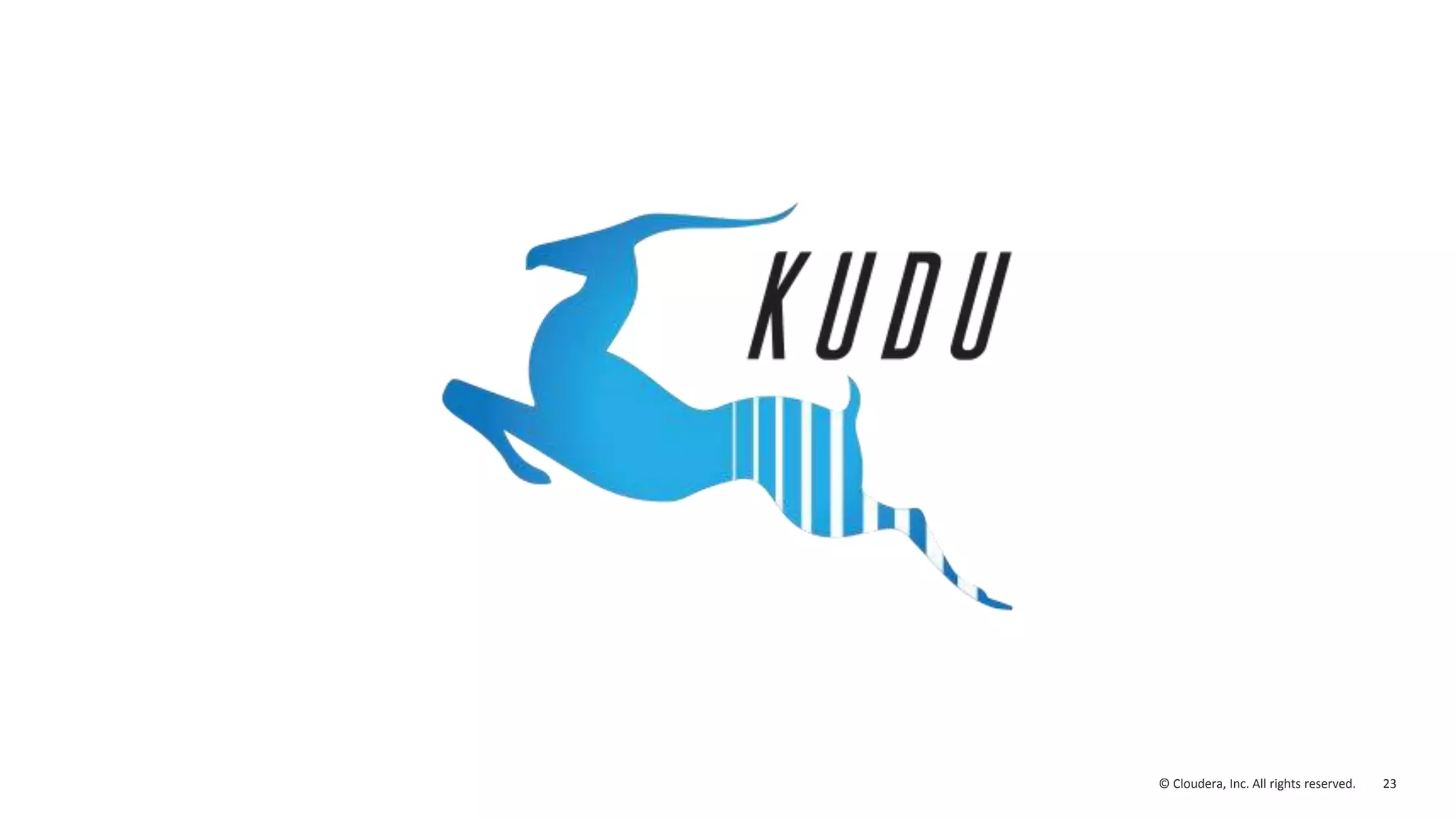 23© Cloudera, Inc. All rights reserved. 