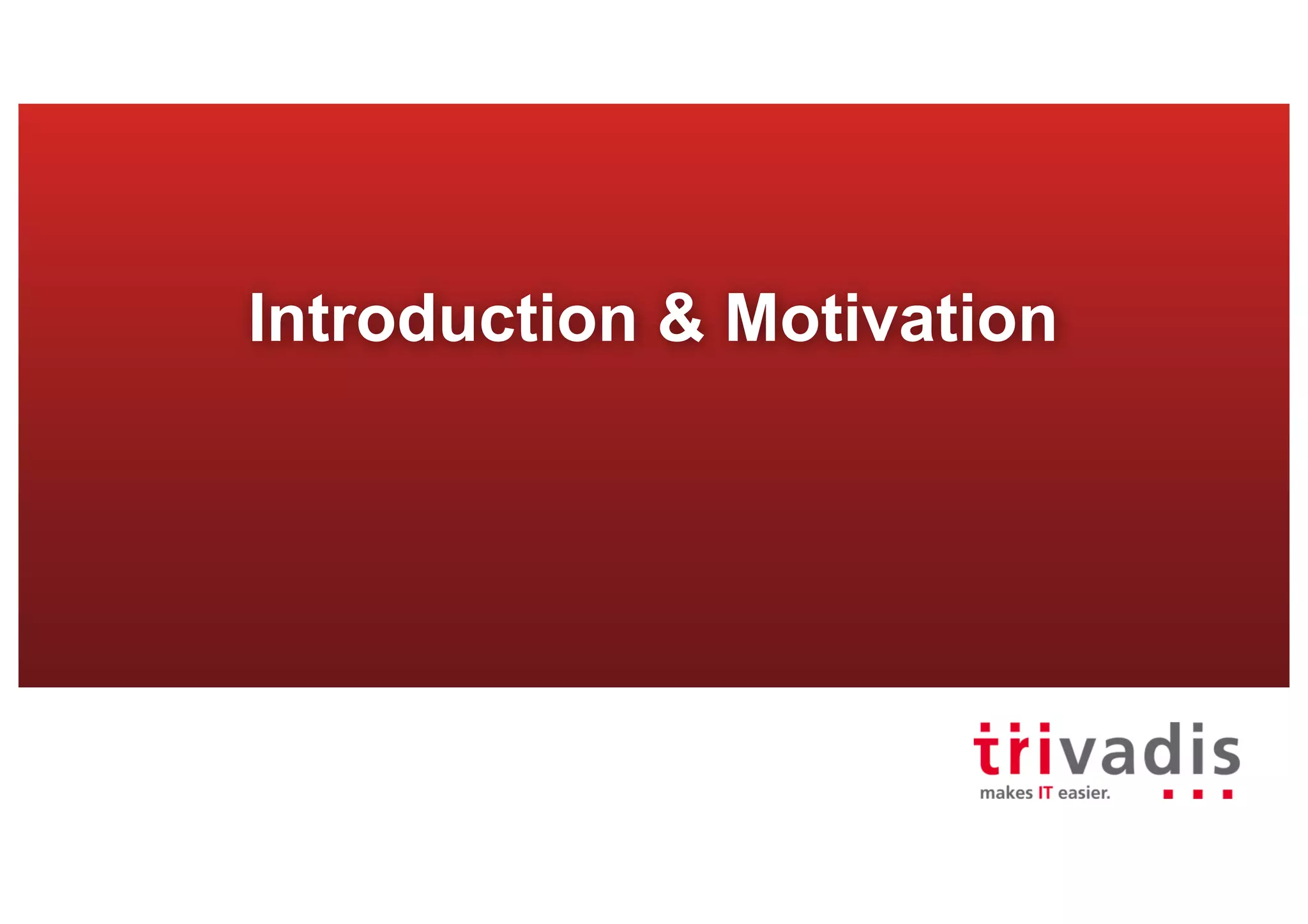 Introduction & Motivation
 