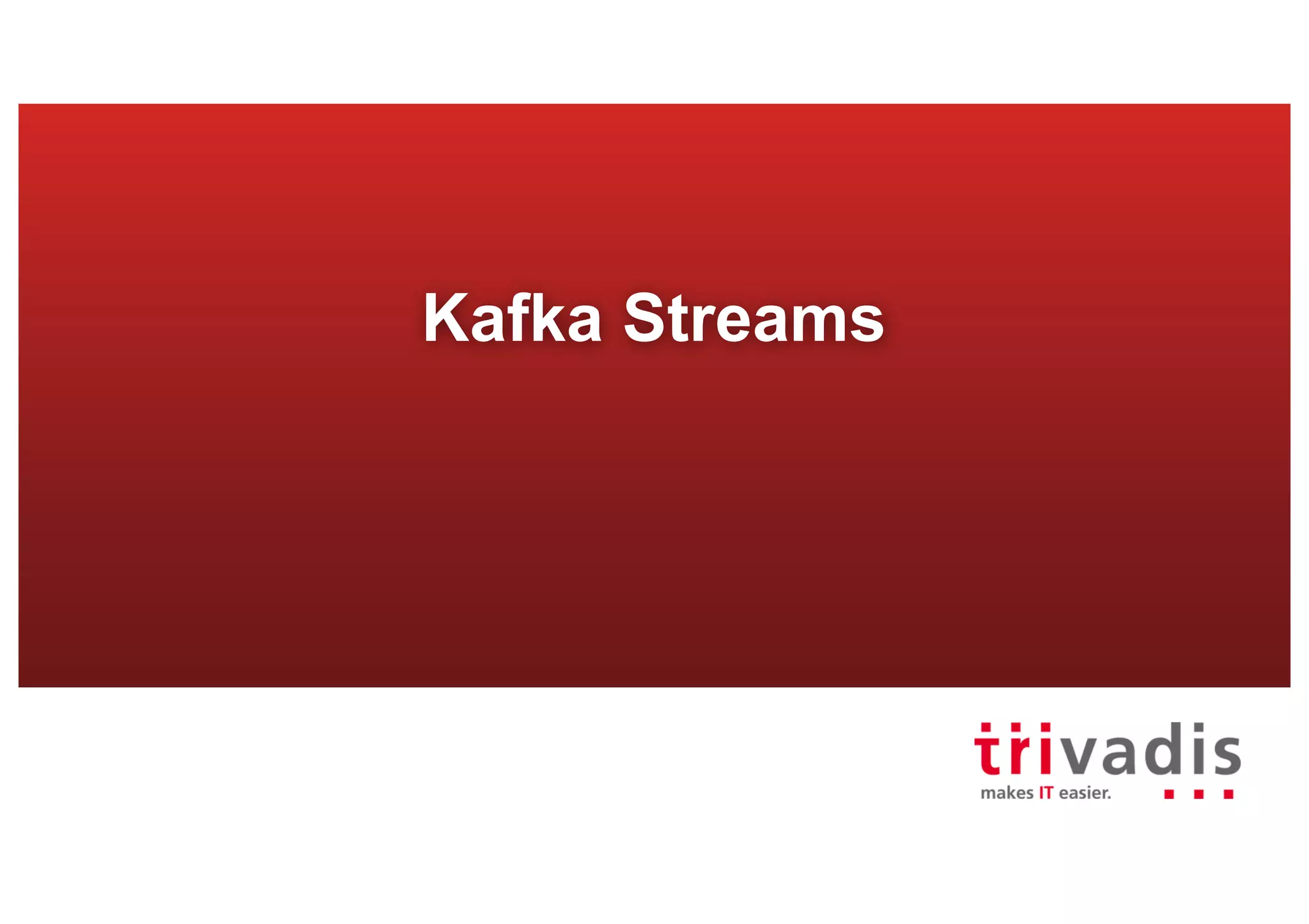 Kafka Streams 