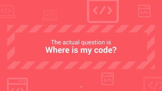 10
The actual question is
Where is my code?
 