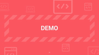 24
DEMO
 