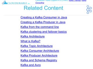 Cassandra / Kafka Support in EC2/AWS. Kafka Training, Kafka
Consulting
™
Related Content
Creating a Kafka Consumer in Java...