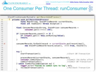 ™
Kafka / Cassandra Support in EC2/AWS. Kafka Training, Kafka Consulting, Kafka
Tutorial
One Consumer Per Thread: runConsumer
37
 