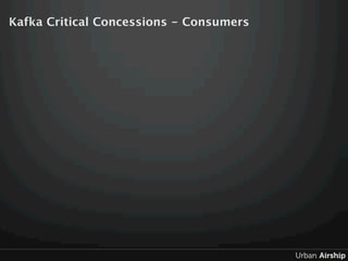 Kafka Critical Concessions - Consumers
 