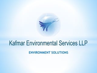ENVIRONMENT SOLUTIONS
 