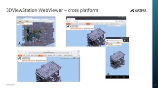 3DViewStation WebViewer C cross platform
3DViewStation 8
 