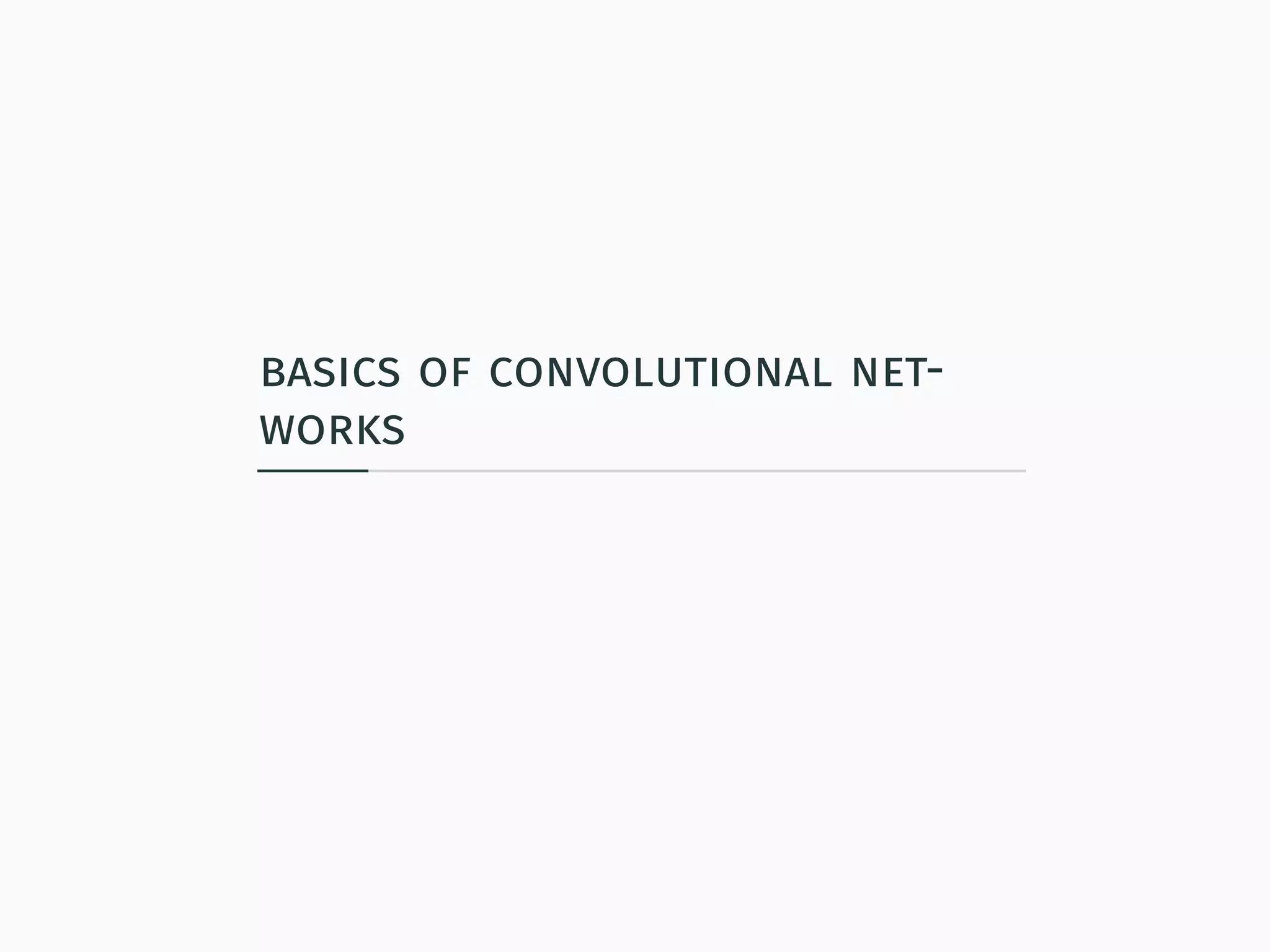 contents
1. Basics of convolutional networks
2. Image preprocessing
3. Network architectures
4. Ensembling
5. What (seems that) do and does not work
6. Winner‘s solution highlights
7
 