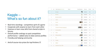 Kaggle Ranking Tips and tricks to win kaggle data science competitions | PPTX