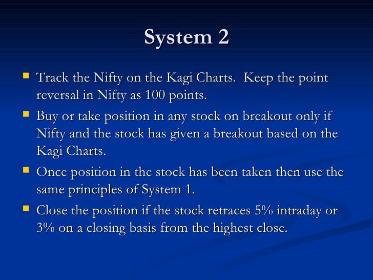 Kagi trading system
