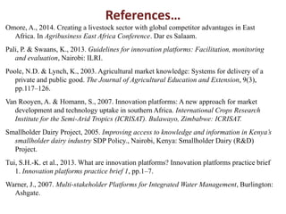 Impact of innovation platforms and information sharing on nurturing of smaller innovation platforms: A case study of Tanzania Dairy Development Forum