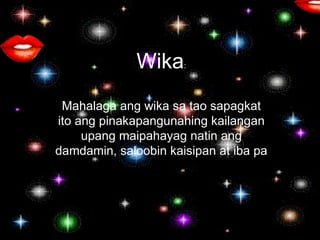 Kahalagahan ng wika 2