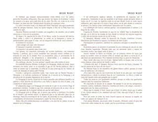 HUGO WAST HUGO WAST
El Talmud, que dispone minuciosamente cómo deben vivir los judíos,
prescribe frecuentes abluciones. Hay que lavarse las manos al levantarse y antes
de sentarse a la mesa, pero nada dice de las uñas. Por ello, sin violar la ley ni los
Profetas, un buen hijo del Talmud puede llevarlas de cualquier color.
La calle Corrientes tiene, a la altura del Hotel Nacional, una agria pendiente,
señal de antigua barranca: hasta ese punto llegaba el Río de la Plata hace tres
cuartos de siglo.
Zacarías Blumen asciende la rampa, casi pegadito a las paredes, con el andar
silencioso y veloz de la cucaracha.
Al llegar a la esquina de la calle 25 de Mayo, siente la correcta del tranvía.
Hace señas y salta a la plataforma, se sienta en la banqueta y extrae su
portamonedas, para pagar el viaje, con un mugriento billetito de cinco centavos.
El boletero lo reconoce.
-¡Qué milagro por aquí, don Zacarías!
El banquero responde sonriendo:
-Un paseíto a las quintas para tomar aire.
Las quintas, los caserones coloniales, de vecinos pudientes, con inmensas
huertas, y jardines, que a veces ocupaban una manzana entera, estaban en su
mayoría al oeste de la ciudad. Pero ya escaseaban, pues el crecimiento de la
población obligaba a los propietarios a subdivididas y a venderlas, para
aprovechar la enorme valorización de los solares.
Sin embargo, decíase "ir a las quintas" cuando uno salía rumbo al oeste.
En realidad Zacarías Blumen se dirigía a la Sinagoga, donde esa tarde, mejor
diríamos esa noche, pues ya se encendía el gas en los faroles públicos, iban a
tratar un asunto que le importaba; la venta de la casa solariega de los Adalid, un
cuarto de manzana en plena calle Florida.
Extraña y peligrosa costumbre judía, esas ventas que se llaman Hazaka y
Meropiié, y se realizan conforme al Talmud, en el secreto de la Sinagoga y en
presencia de los grandes dignatarios de la nación.
La Sinagoga es dueña virtual de los bienes poseídos por idólatras (pueblos no
judíos) y tiene derecho de ofrecerlos a sus fieles si alguno de ellos lo pide, y de
venderlos al mejor postor.
El adquirente paga a la Sinagoga una suma de la que ni un centavo llega al
propietario idólatra. Verdad es que éste continúa en posesión de su casa o de su
campo, ignorante de la original subasta de que ha sido objeto.
La Sinagoga sólo se obliga, por el precio que recibe, a notificar a los judíos
de la ciudad y del mundo entero, la operación que se ha realizado, para que se
abstenga, hasta la consumación de los siglos, de pretender la cosa adjudicada, ni
comprándola directamente al propietario, según las leyes del país.
Sobre ella sólo tendrá derechos, en adelante, a los ojos de los judíos, el que la
adquirió en la Sinagoga.
Y tal notificación implica, además, la prohibición de negociar con el
propietario. Solamente el que ha cumplido el privilegio puede prestarle dinero o
tratar con él. Lo cual, no significa nada en un país donde Israel no tiene mayor
influencia, pero equivale a la ruina a largo plazo, en un país donde el comercio,
la prensa y los bancos están visiblemente manejados por los judíos.
Los caballejos del tranvía, cabezas gachas, van pespunteando el camino, a lo
largo de las calles.
Esquina de Florida. Justamente la casa de los Adalid, bajo la desabrida luz
del gas, en el sitio de las tiendas de lujo, donde se realizan los mejores negocios,
y cada vara de terreno cuesta un ojo de la cara.
El banquero Blumen siente la atracción de Florida, torbellino viviente,
Maelstrom que bombea la riqueza y la fantasía de todo el país.
Hormiguean los peatones, mientras los suntuosos carruajes se atropellan en la
calzada.
Realmente parece un desatino el pretender la casa solariega de una de las más
ricas familias argentinas. Blumen sabe que así pensarán todos y espera no
encontrar rivales, que hagan subir el precio.
Quiere instalar su banco en Florida, con un inmenso letrero de luces que
arroje su nombre como un insulto sobre la ciudad, que ahora se reiría de él, si
adivinara sus pensamientos. Pero mañana temblará bajo su garra de financista.
Hace veinte años que vive en el país. Apenas habla su lengua, mas ya en sus
venas blancas siente ardores de dueño y señor.
"¡Florida será mía! ¡Y después, Buenos Aires será de mis hijos y después, 'la
nación entera de los hijos de mis hijos!"
No faltarán hasta en los miembros del ghetto (barrio judío), quienes lo crean
loco de ambición o de avaricia.
¡Peor para ellos, que no ven el porvenir de Israel en un; país que, con virginal
inexperiencia y desde la primera hoja de su Constitución, se ofrece a todas las
razas del mundo romo una granada que se parte!
Todas las razas no son igualmente temibles, porque no todas son igualmente
capaces para las conquistas modernas.
Ha concluido la misión de la espada. Ha pasado la era de los cartagineses,
romanos, árabes, españoles, franceses, hombres de hierro y de sangre, vencidos y
aplastados por las ideas económicas.
Mejor que la espada, el fusil; mejor que el fusil, el cañón; mejor que el cañón,
el oro. Quien maneje el oro, mandará más que César, más que Felipe II, más que
Napoleón.
Pero así como no todas las razas fueron capaces de manejar la espada, no
todas son capaces de manejar el oro.
Esto piensa Blumen, encorvado sobre el asiento. ¡Parécele sentir el carro del
Anticristo, sobre ruedas de oro, tirado por los economistas cristianos!
 