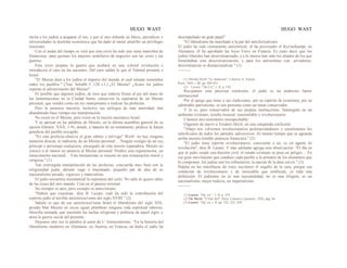 HUGO WAST HUGO WAST
incita a los judíos a acaparar el oro, y por el otro difunde en libros, periódicos y
universidades la doctrina económica que ha dado al metal amarillo un privilegio
insensato.
Con el andar del tiempo se verá que esta crisis ha sido una vasta maniobra de
financistas, para quienes los mejores semilleros de negocios son las crisis y las
guerras.
Esta crisis prepara la guerra que acabará en una colosal revolución e
introducirá el caos en las naciones. Del caos saldrá lo que el Talmud promete a
Israel.
"El Mesías dará a los judíos el imperio del mundo al cual estarán sometidos
todos los pueblos·" (Trat. Schabb f. 120 c.l.) ¿El Mesías? ¿Acaso los judíos
esperan el advenimiento del Mesías?
Es posible que algunos judíos, de ésos que todavía lloran al pie del muro de
las lamentaciones en la Ciudad Santa, conserven la esperanza de un Mesías
personal, que vendrá como un rey omnipotente a realizar las profecías.
Pero la inmensa mayoría, inclusive sus teólogos de más autoridad, han
abandonado hace tiempo esa interpretación.
No creen en el Mesías, pero creen en la misión mesiánica Israel.
Y se apoyan en las palabras de Moisés, en la última asamblea general de su
nación (Deuter. XXX, 1-9), donde, a manera de un testamento, predice la futura
grandeza del pueblo escogido.
"En esta profecía-observa el gran rabino y teó1ogo" Weill- no hay ninguna
mención directa, ni indirecta, de un Mesías personal. .. Ningún vestigio de un rey,
príncipe e personaje cualquiera, encargado de esta misión reparadora, Moisés no
conoce o al menos no anuncia al Mesías personal. Predice una regeneración, un
renacimiento nacional… Este mesianismo se resume en una restauración moral y
religiosa." (1)
Tan restringida interpretación de las profecías, concuerda muy bien con la
religiosidad judía, deísmo vago o inanimado, pequeño par de alas de su
nacionalismo pesado, vigoroso y materialista.
El judío encuentra insustancial la esperanza del cielo. No sabe ni quiere saber
de las cosas del otro mundo. Cree en el paraíso terrenal.
No siempre es ateo, pero siempre es anticristiano.
"Habría que examinar, dice B. Lazare, cuál ha sido la contribución del
espíritu judío al terrible anticlerica1ismo del siglo XVIII." (2)
Sabido es que de ese anticlerica1ismo brotó el liberalismo del siglo XIX,
pesado Mar Muerto en cuyas aguas plúmbeas ninguna vida espiritual subsiste,
filosofía taimada, que encendió las luchas religiosas y políticas de aquel siglo, y
atiza la guerra social del presente.
Dejemos otra vez la palabra al autor de L' Antisemitisme. “En la historia del
liberalismo moderno en Alemania, en Austria, en Francia, en Italia el judío ha
desempeñado un gran papel”
"El liberalismo ha marchado a la par del anticlericalismo.
El judío ha sido ciertamente anticlerical; él ha provocado el Ku1turkampt, en
Alemania: él ha aprobado las leyes Ferry en Francia. Es justo decir que los
judíos liberales han descristianizado, o a lo menos han sido los aliados de los que
fomentaban esta descristianización, y para los antisemitas con· servadores,
descristianizar es desnacionalizar." (1)
---------
(1) 'Michel Weill: "Le Judaisme", Librairie A. Franck.
París, 1869, t. III, pp. 409-421.
(2) Lazare: "Op Cit.", t, II, p. 193.
Recojamos esta preciosa confesión: el judío es un poderoso factor
antinacional.
Por el apego que tiene a sus tradiciones, por su espíritu de economía, por su
admirable patriotismo, se nos presenta como un tenaz conservador.
Y lo es, pero conservador de sus propias instituciones. Sumergido en un
ambiente cristiano, resulta insocial, inasimilable y revolucionario.
Citemos otro testimonio insospechable:
Oigamos de nuevo a Teodoro Herzl, en una estupenda confesión:
"Abajo nos volvemos revolucionarios proletarizándonos y constituimos los
suboficiales de todos los partidos subversivos. Al mismo tiempo que se agranda
arriba nuestra temible potencia financiera." (2)
"El judío tiene espíritu revolucionario; consciente o no, es un agente de
revolución", dice B. Lazare. Y más adelante agrega esta observación: "El día en
que el judío ocupó una función civil, el estado cristiano se puso en peligro… En
ese gran movimiento que conduce cada pueblo a la armonía de los elementos que
lo componen, los judíos son los refractarios, la nación de la dura cerviz." (3)
Palpita en las entrelíneas de estos escritores el orgullo de la raza, porque esa
condición de revolucionario y de insociable que confiesan, es toda una
definición: El judaísmo no es una nacionalidad, no es una leligión, es un
nacionalismo, mejor todavía, un imperialismo.
---------
(1) Lazare: "Op. cit,", t. II, p. 224.
(2) Th. Herzl: "L'Etat Juif", París, Librairie Lipschutz, 1926, pág. 84.
(3) Lazare: "Op. cit, t. II, pp. 182, 225, 269.
 