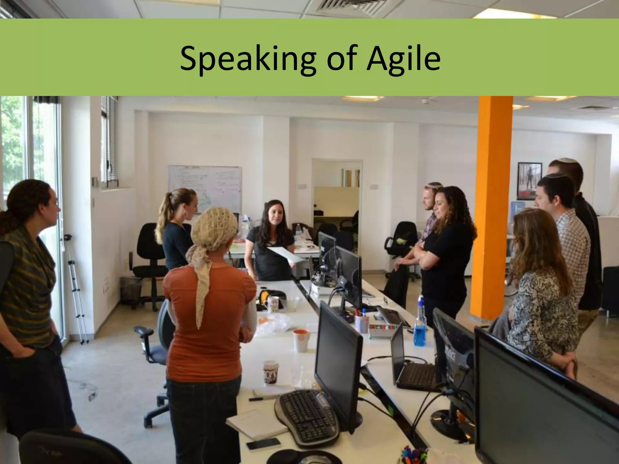 @aaronfriedman
Speaking of Agile
 