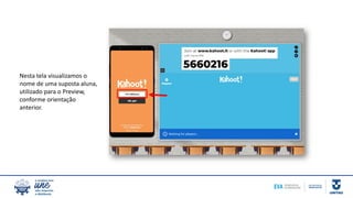 Nesta tela visualizamos o
nome de uma suposta aluna,
utilizado para o Preview,
conforme orientação
anterior.
 