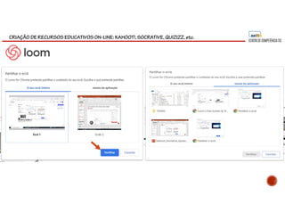 CRIAÇÃO DE RECURSOS EDUCATIVOS ON-LINE: KAHOOT!, SOCRATIVE, QUIZIZZ, etc.
 