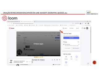 CRIAÇÃO DE RECURSOS EDUCATIVOS ON-LINE: KAHOOT!, SOCRATIVE, QUIZIZZ, etc.
 