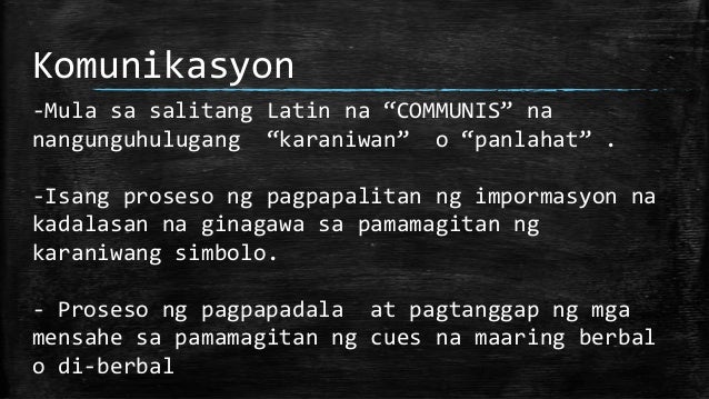 Kahalagahan Ng Di Berbal Na Komunikasyon Kahulugan at Kahalagahan ng Komunikasyon