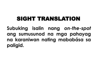 Isalin kahulugan, layunin at katuturan ng pagsasalin.pptx