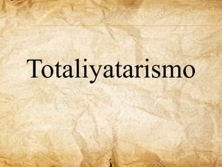 Totaliyatarismo
 