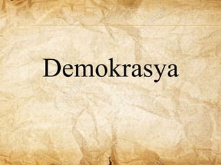 Demokrasya
 