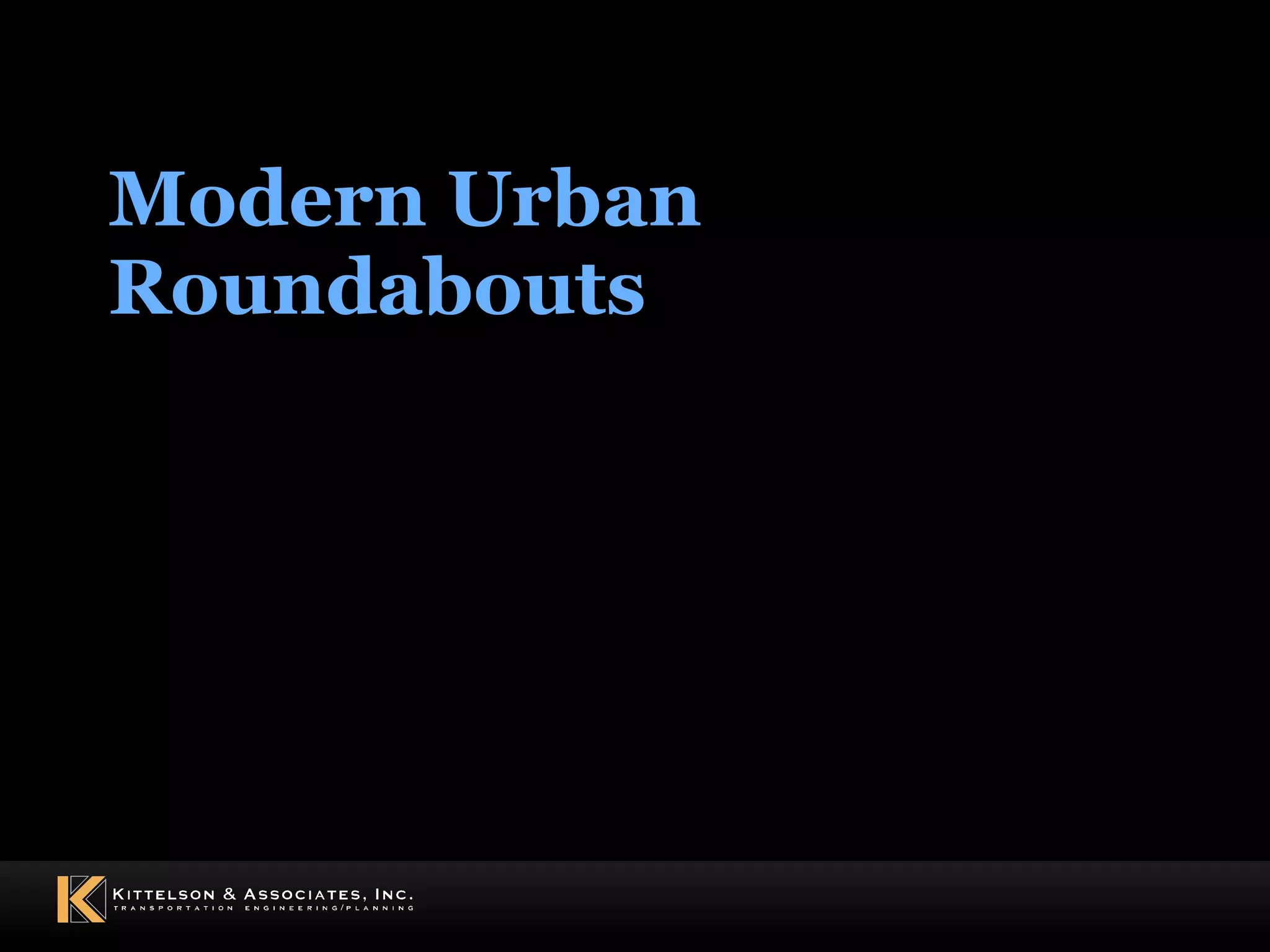 Kai Modern Urban Roundabouts Ppt