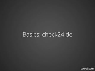 Basics: check24.de
 