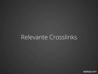 Relevante Crosslinks
 