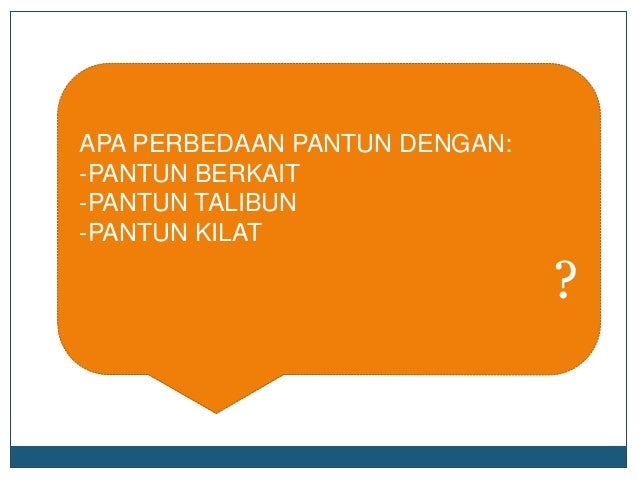 Kaidah Kebahasaan Dalam Teks Pantun