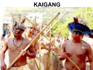 KAIGANG
 