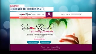 NARRATIVE 34 
COORDINATE THE UNCOORDINATED 
 