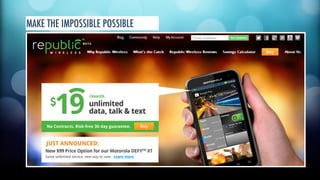 MAKE THE IMPOSSIBLE POSSIBLE 
DON’T MOTOROLA 
BUILD HANDSETS 
RISK OF NO WIFI 
EARLY ADOPTERS 
CUSTOMER SERVICE TOO COSTLY 
NO ONE PROVIDES SERVICE 
DAVID MORKEN 
 
