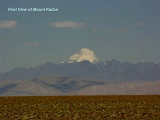 First View of Mount Kailas
 