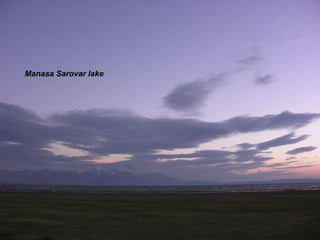 Manasa Sarovar lake
 
