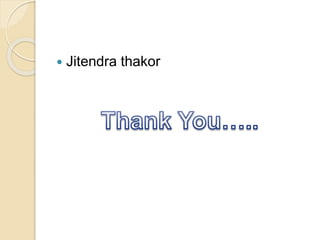  Jitendra thakor
 