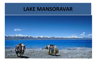 LAKE MANSORAVAR
 