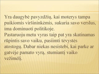 Kaip mes kovojame su stereotipais