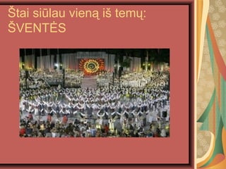 ?tai silau vien? i? tem?:
?VENT?S
 