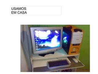 
      
     
      
       USAMOS 
       EM CASA 
      
     