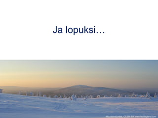 Ja lopuksi…
Mountainstumble, CC BY-SA, www.levi-lapland.com
 