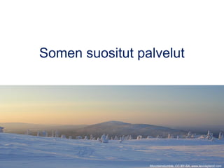 Somen suositut palvelut
Mountainstumble, CC BY-SA, www.levi-lapland.com
 