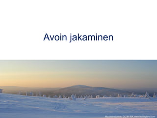 Avoin jakaminen
Mountainstumble, CC BY-SA, www.levi-lapland.com
 