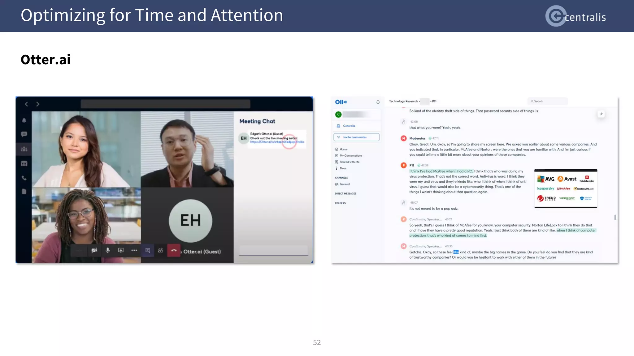 Optimizing for Time and Attention
Otter.ai
52
 