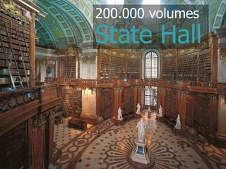 200.000 volumes
             State Hall



@maxkaiser
 