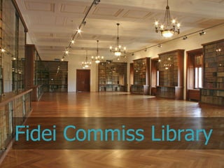 Fidei Commiss Library
 