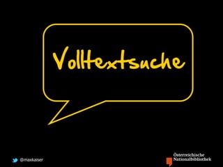 @maxkaiser
Volltextsuche
 