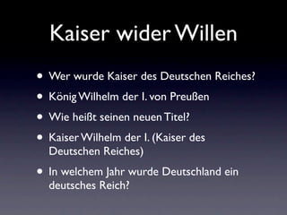 Kaiser wider Willen