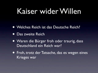 Kaiser wider Willen