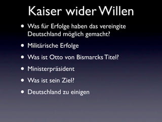 Kaiser wider Willen